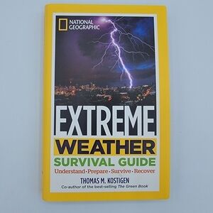 National Geographic Book Extreme Weather Survival Guide NEW